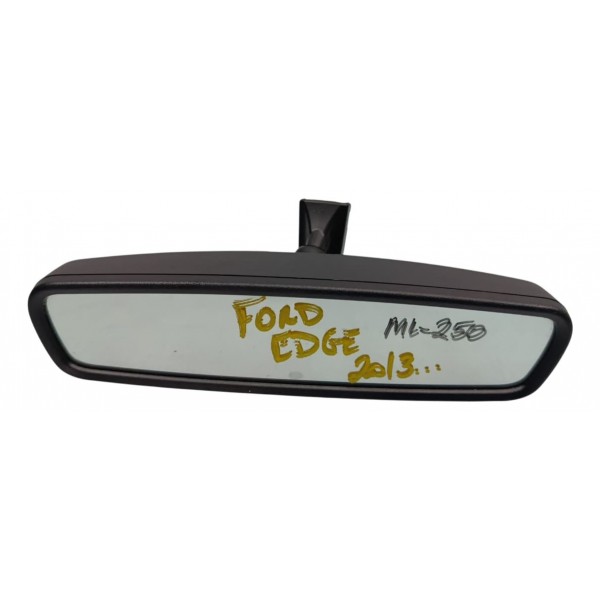 Retrovisor Interno Ford Edge 2013